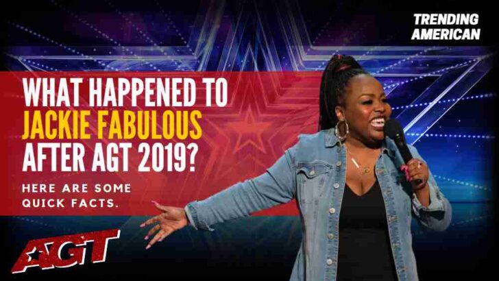 Where Is Jackie Fabulous Now? Here is her Net Worth & Latest Update After AGT.