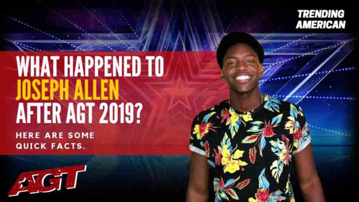 Where Is Joseph Allen Now? Here is his Net Worth & Latest Update After AGT.