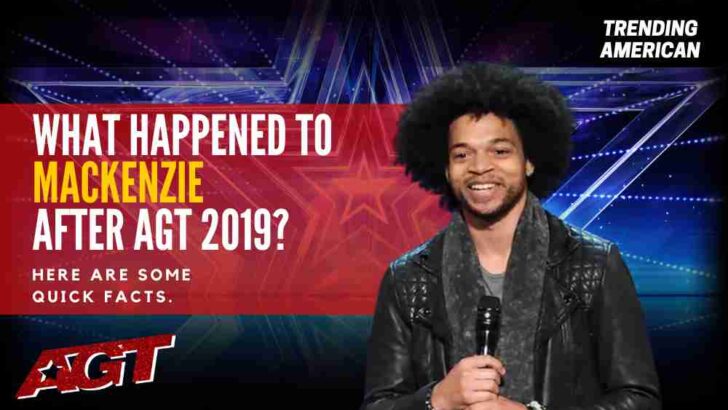 Where Is MacKenzie Now? Here is his Net Worth & Latest Update After AGT.