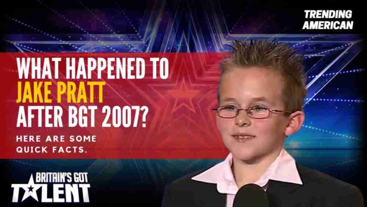 Where Is Jake Pratt Now? Here is his Net Worth & Latest Update After BGT.