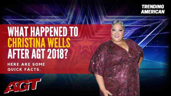 Where Is Christina Wells Now? Here is her Net Worth & Latest Update After AGT.