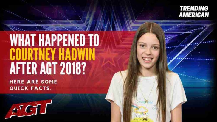 Where Is Courtney Hadwin Now? Here is her Net Worth & Latest Update After AGT.