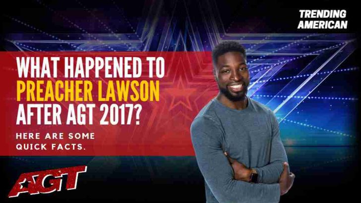 Where Is Preacher Lawson Now? Here is his Net Worth & Latest Update After AGT.