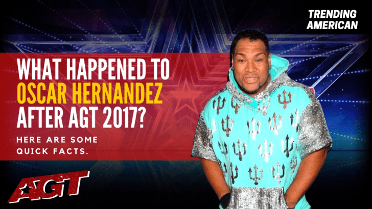 Where Is Oscar Hernandez Now? Here is his Net Worth & Latest Update After AGT.