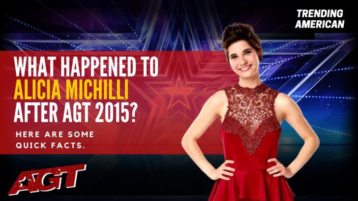 Where Is Alicia Michilli Now? Here is her Net Worth & Latest Update After AGT.