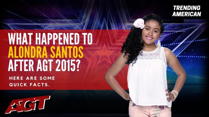 Where Is Alondra Santos Now? Here is her Net Worth & Latest Update After AGT.