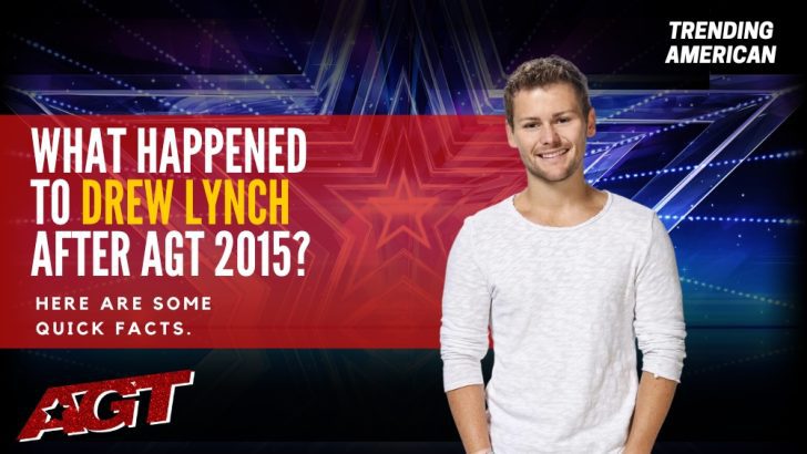 Where Is Drew Lynch Now? Here is his Net Worth & Latest Update After AGT.