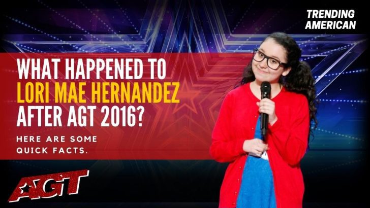 Where Is Lori Mae Hernandez Now? Here is her Net Worth & Latest Update After AGT.