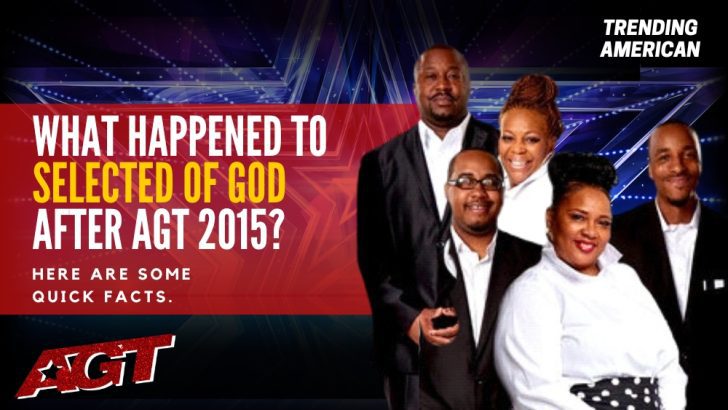 Where Is Selected of God Now? Here is their Net Worth & Latest Update After AGT.