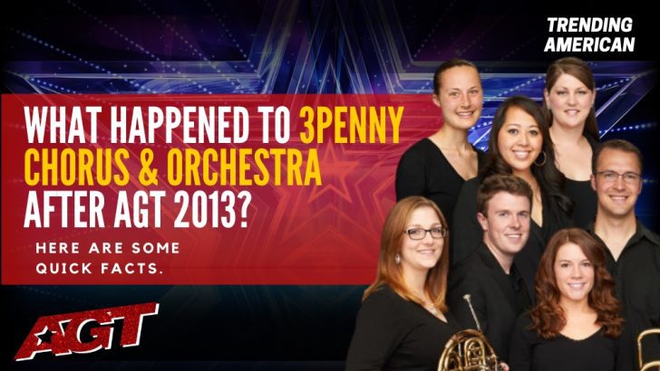 Where Are 3Penny Chorus & Orchestra Now? Here is their Net Worth & Latest Update After AGT.