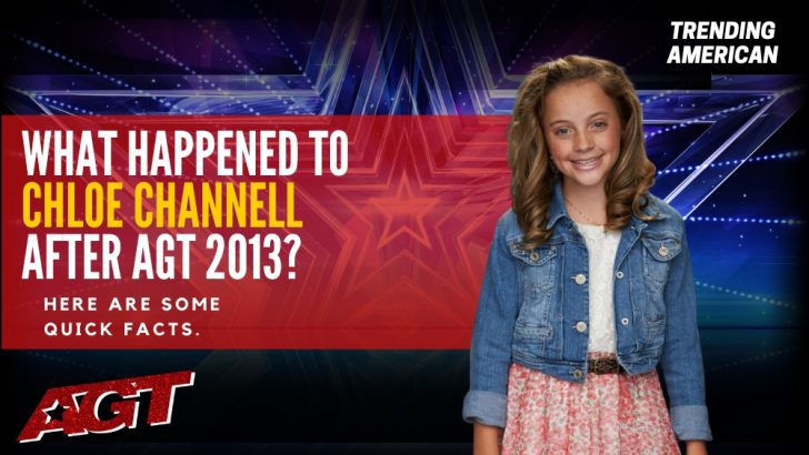 Where Is Chloe Channell Now? Here is her Net Worth & Latest Update After AGT.