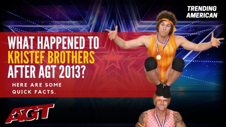 Where Are KriStef Brothers Now? Here is their Net Worth & Latest Update After AGT.