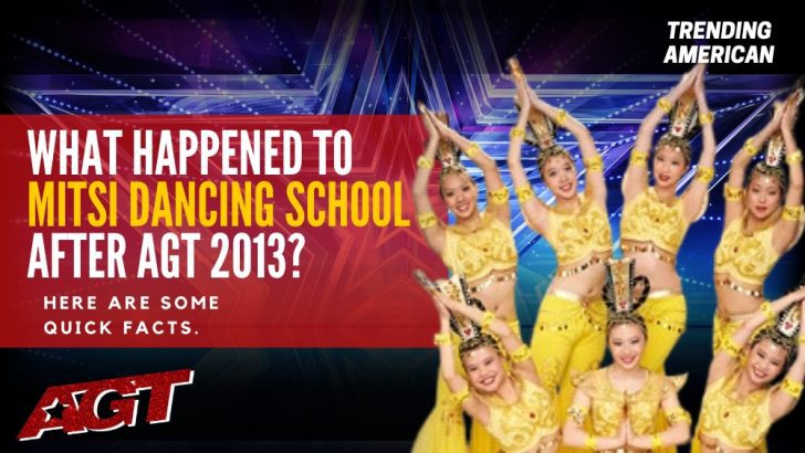 Where Is Mitsi Dancing School Now? Here is their Net Worth & Latest Update After AGT.
