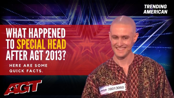 Where Is the Special Head Now? Here is his Net Worth & Latest Update After AGT.