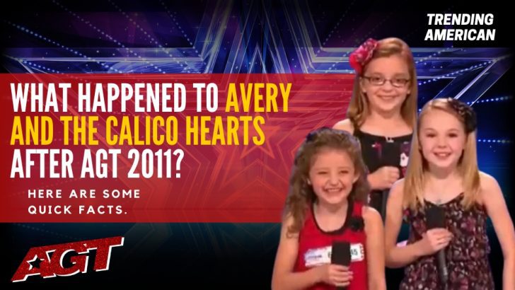 Where Are Avery and the Calico Hearts Now ? Here is their Net Worth & Latest Update After AGT.