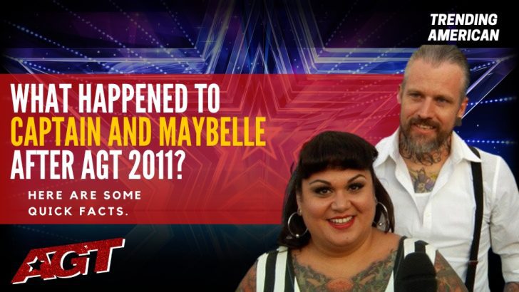 Where Are Captain and Maybelle Now? Here is their Net Worth & Latest Update After AGT.