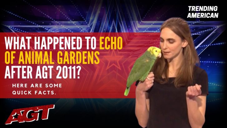 Where Is the Echo of Animal Gardens Now? Here is her Net Worth & Latest Update After AGT.