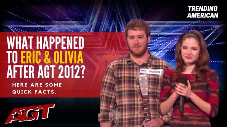 Where Are Eric & Olivia Now? Here is their Net Worth & Latest Update After AGT.