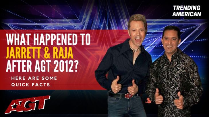 Where Are Jarrett & Raja Now? Here is their Net Worth & Latest Update After AGT.