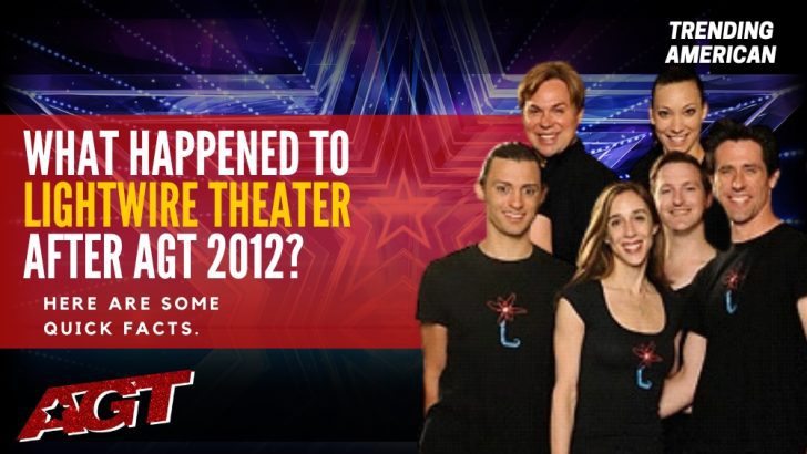 Where Is the Lightwire Theater Now? Here is their Net Worth & Latest Update After AGT.