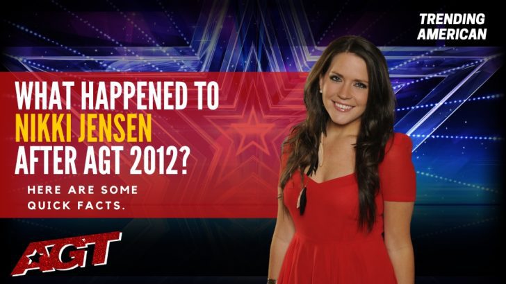 Where Is Nikki Jensen Now? Here is her Net Worth & Latest Update After AGT.