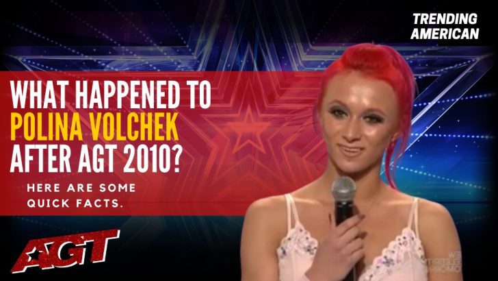Where Is Polina Volchek Now? Here is her Net Worth & Latest Update After AGT.