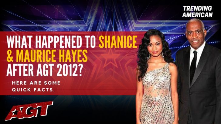Where Are Shanice & Maurice Hayes Now? Here is their Net Worth & Latest Update After AGT.