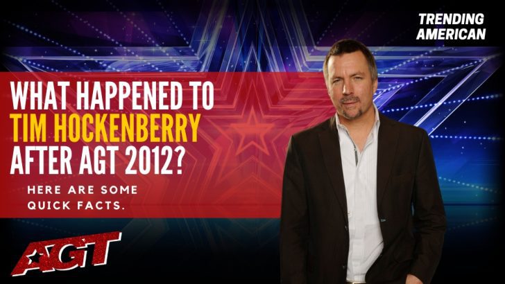 Where Is Tim Hockenberry Now? Here is his Net Worth & Latest Update After AGT.