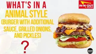 In-N-Out Burger's Animal Style